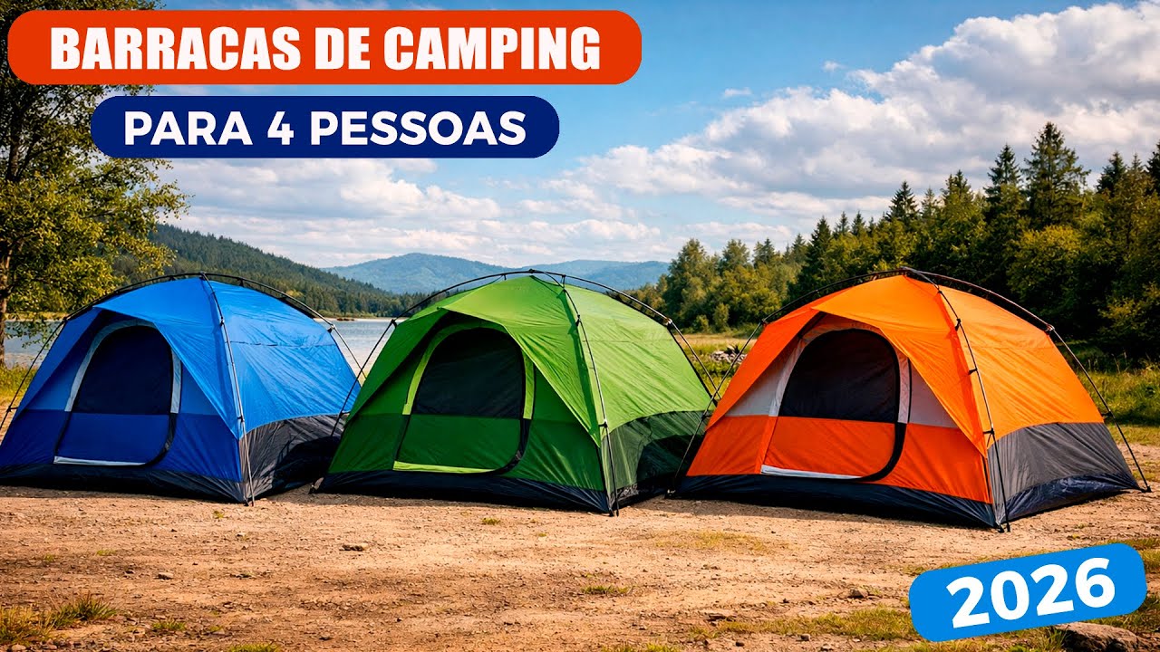 Comparativo das melhores barracas de camping para 4 pessoas em 2026