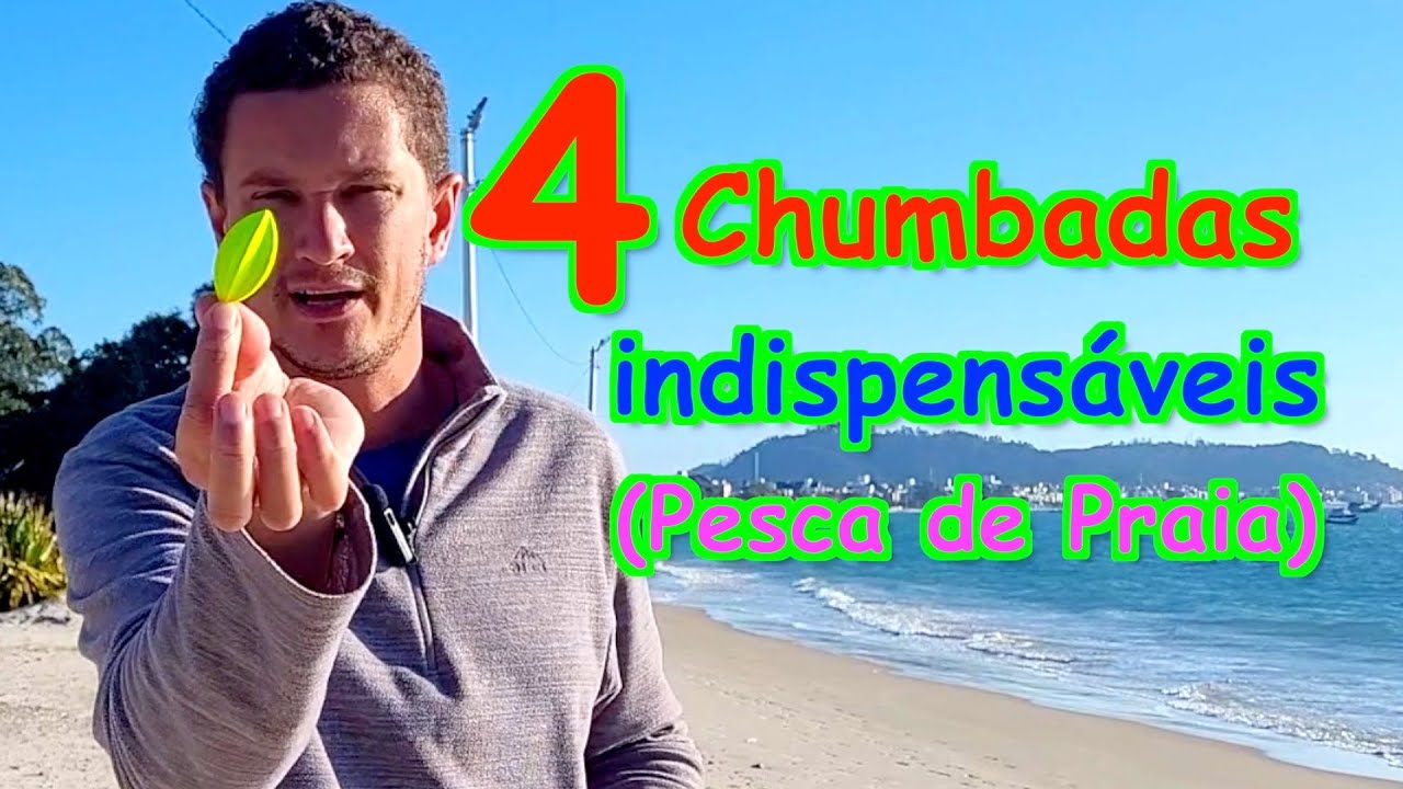 Essas 4 chumbadas não podem faltar na pesca de praia