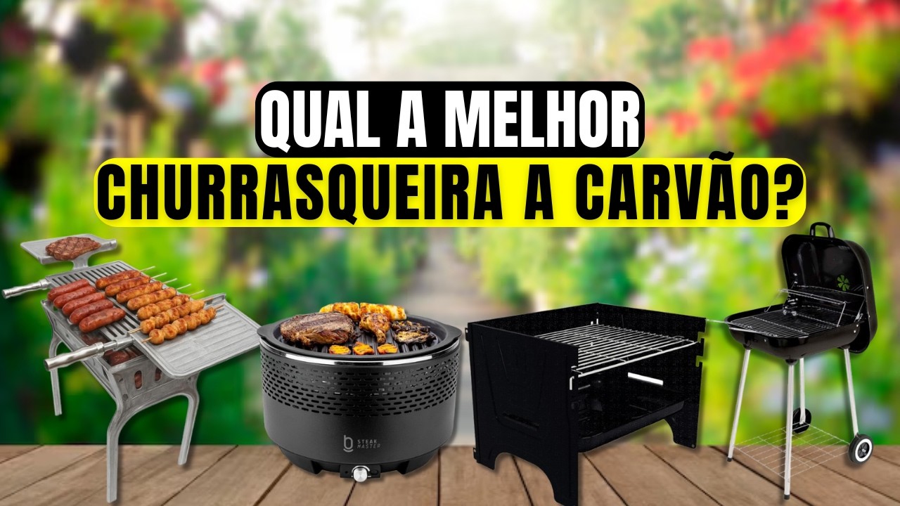 As 5 melhores churrasqueiras portáteis a carvão que valem a pena em 2026