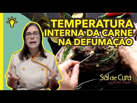 Temperatura interna das carnes na defumação